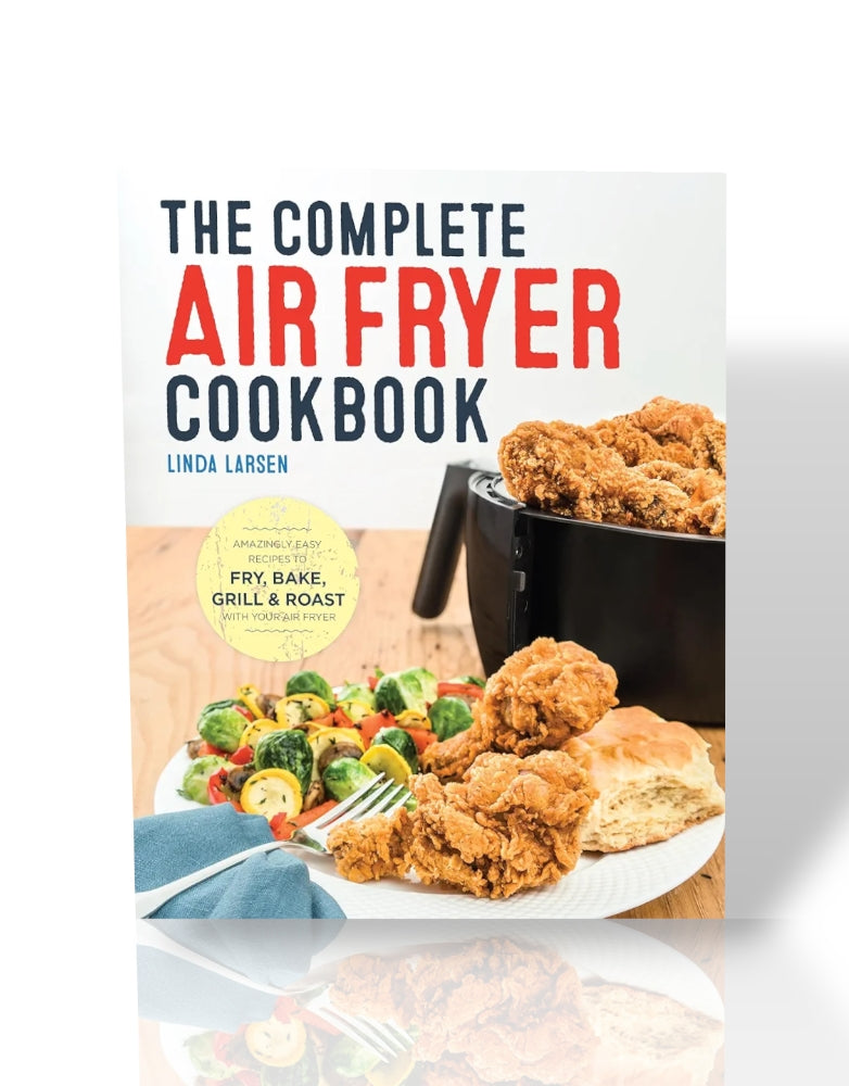 Linda Larsen - The Complete Air Fryer Cookbook image 0